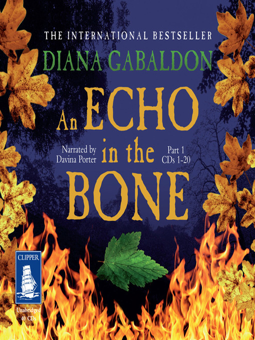 Title details for An Echo in the Bone by Diana Gabaldon - Available